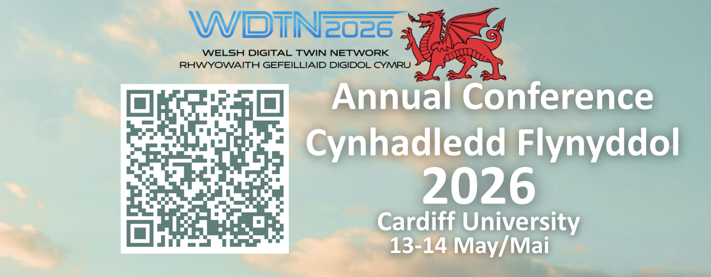 Welsh Digital Twin Network Annual Conference 2026